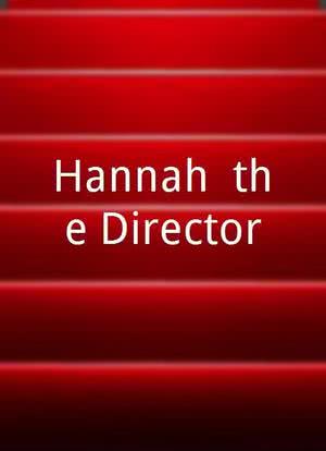 Hannah, the Director海报封面图