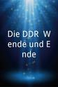 汉斯-于尔根· 博姆勒 Die DDR: Wende und Ende