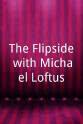 Michele Bachmann The Flipside with Michael Loftus