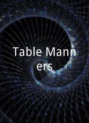 Table Manners海报封面图