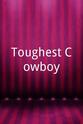 Donny Gay Toughest Cowboy