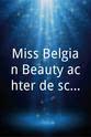 Zsofi Horvath Miss Belgian Beauty achter de schermen