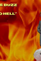 Buzz Belmondo Carl & Buzz Go to Hell