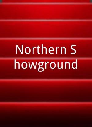 Northern Showground海报封面图