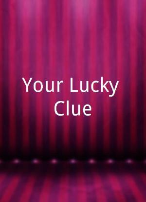 Your Lucky Clue海报封面图
