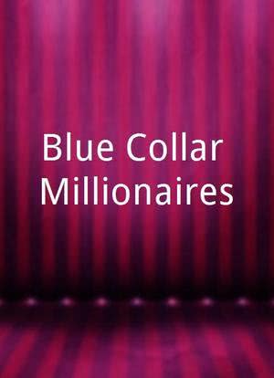 Blue Collar Millionaires海报封面图