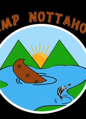 Camp Nottahope海报封面图