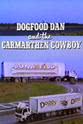 Rachel Stuart Dogfood Dan and the Carmarthen Cowboy