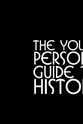 Steven Pierce Young Person`s Guide to History