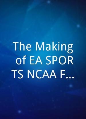The Making of EA SPORTS NCAA Football 12海报封面图