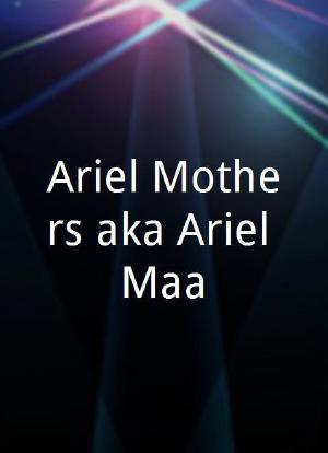 Ariel Mothers aka Ariel Maa海报封面图