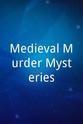 Matthew Heathcote Medieval Murder Mysteries