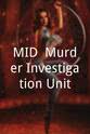 Todd Cosgrove MID: Murder Investigation Unit