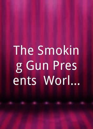 The Smoking Gun Presents: World's Dumbest 2海报封面图