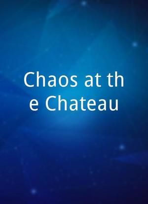 Chaos at the Chateau海报封面图