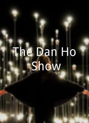 The Dan Ho Show海报封面图