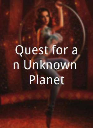 Quest for an Unknown Planet海报封面图