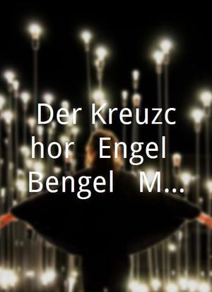 Der Kreuzchor - Engel, Bengel & Musik海报封面图