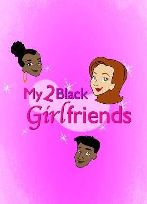 My 2 Black Girlfriends海报封面图