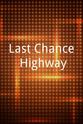 Lucas Hoge Last Chance Highway
