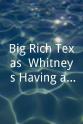 Bon Blossman Big Rich Texas: Whitney's Having a Baby
