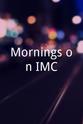 David Petrison Mornings on IMC
