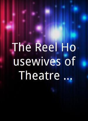 The Reel Housewives of Theatre West海报封面图