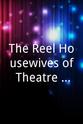 Corinne Shor The Reel Housewives of Theatre West
