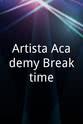Brent Manzano Artista Academy Breaktime