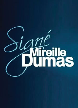 Signé Mireille Dumas海报封面图