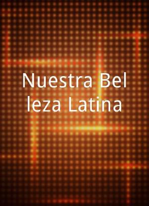 Nuestra Belleza Latina海报封面图