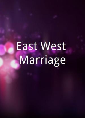 East West Marriage海报封面图