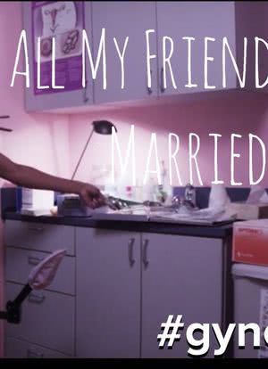 All My Friends Are Married海报封面图