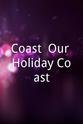 Miranda Krestovnikoff Coast: Our Holiday Coast