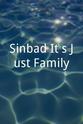 Larry A. Davies Sinbad It`s Just Family