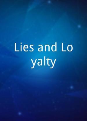 Lies and Loyalty海报封面图