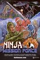 Andy Chworowsky Ninja the Mission Force
