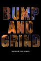 Holland Baxley Bump and Grind