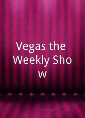 Vegas the Weekly Show海报封面图