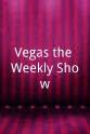 Lewis Mabee Vegas the Weekly Show
