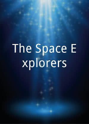 The Space Explorers海报封面图