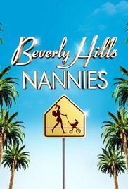 Beverly Hills Nannies海报封面图