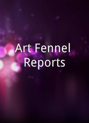 Art Fennel Reports海报封面图