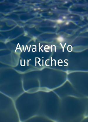 Awaken Your Riches海报封面图