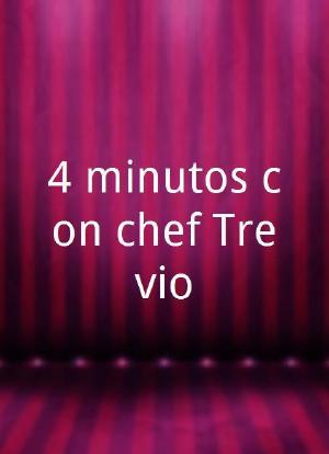 4 minutos con chef Treviño海报封面图
