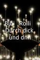 Roland Fritzen Bibi & Rolli - Durch dick und dünn