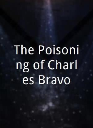 The Poisoning of Charles Bravo海报封面图