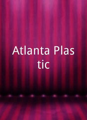 Atlanta Plastic海报封面图