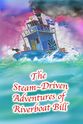Debby Cumming The Steam-Driven Adventures of Riverboat Bill