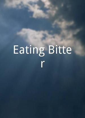 Eating Bitter海报封面图